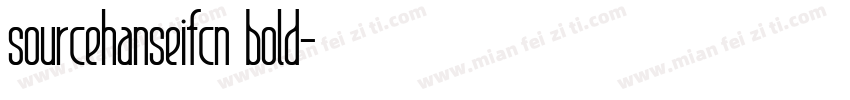 sourcehanseifcn bold字体转换